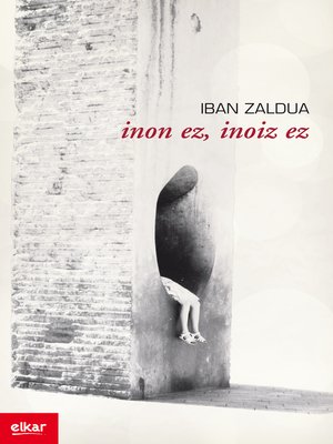 cover image of Inon ez, inoiz ez
